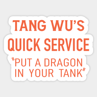 Tang Wu - Quick Service (Original - Light) Sticker